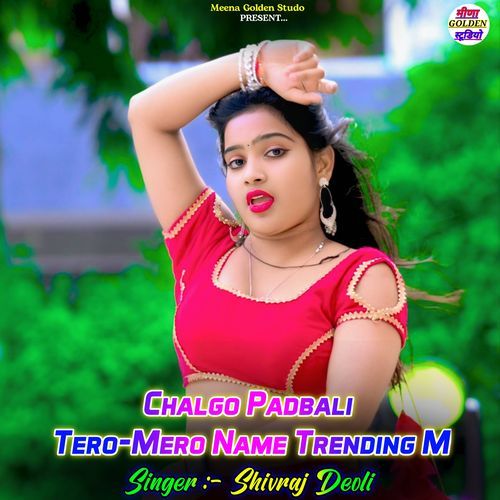 Chalgo Padbali Tero-Mero Name Trending M