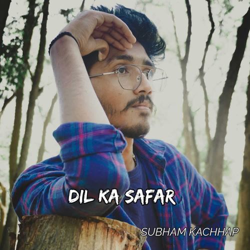DIL KA SAFAR