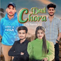 Desi Chora ( Dj Remix )-IB0nfU1kDn4