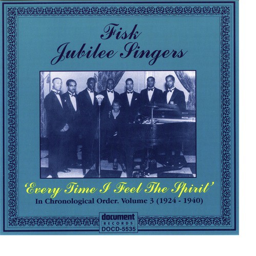 Fisk Jubilee Singers Vol. 3 (1924-1940)