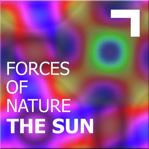 Forces of nature – the sun