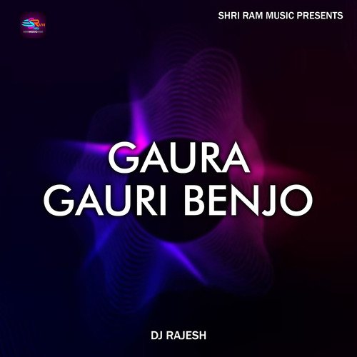 Gaura Gauri Benjo