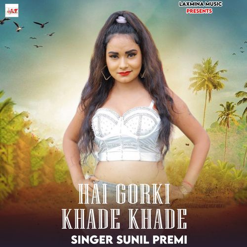 Hai Gorki Khade Khade_poster_image