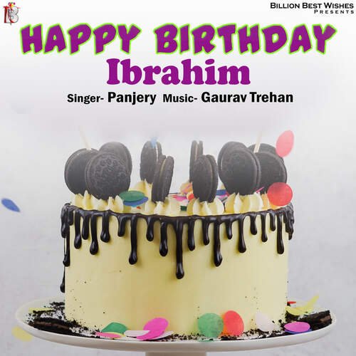 Happy Birthday Ibrahim