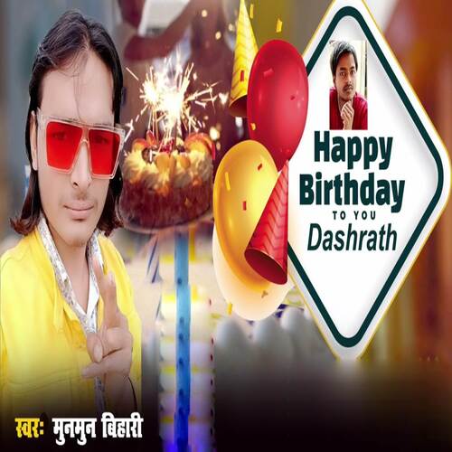 Happy Birthday To You Dashrath Songs Download - Free Online Songs ...