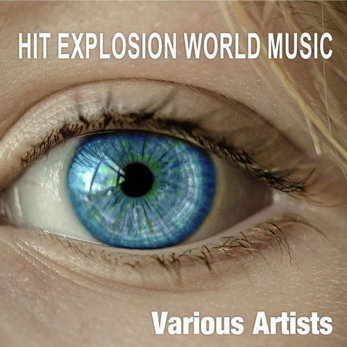 Hit Explosion World Music