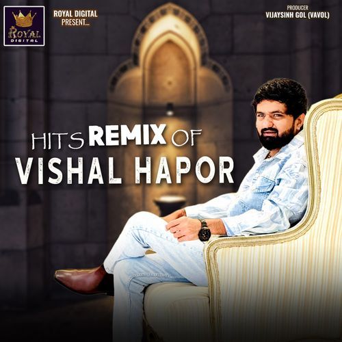 Hits Remix Of Vishal Hapor