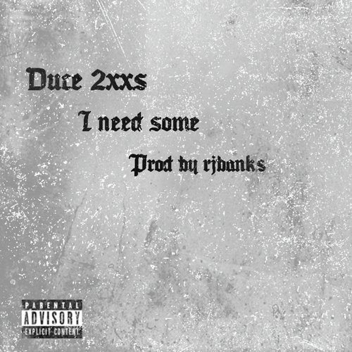 I Need Some cover art