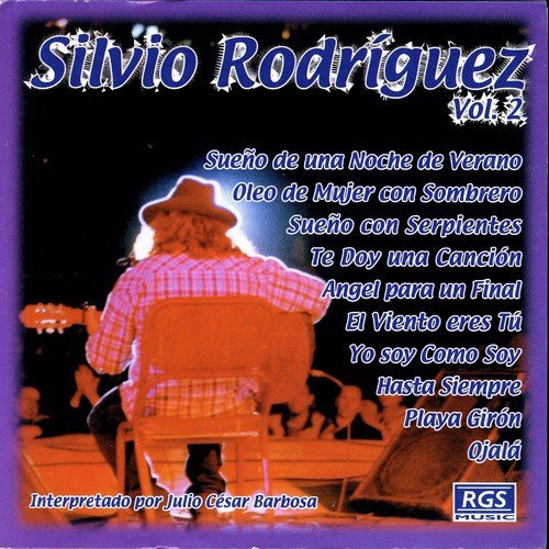 Interpretando A Silvio Rodríguez Vol.2