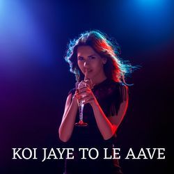 Koi Jaye To Le Aave (Remix)-Ex0KXCtBU38