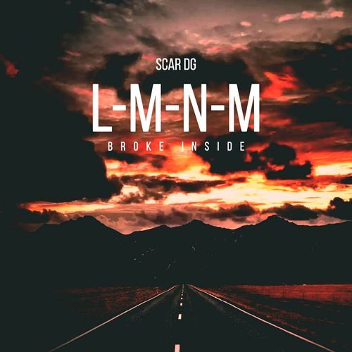 L-M-N-M (Broke Inside)