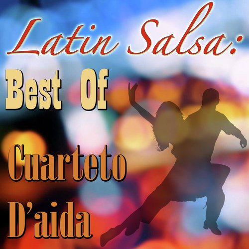 Latin Salsa: Best Of Cuarteto D'aida_poster_image