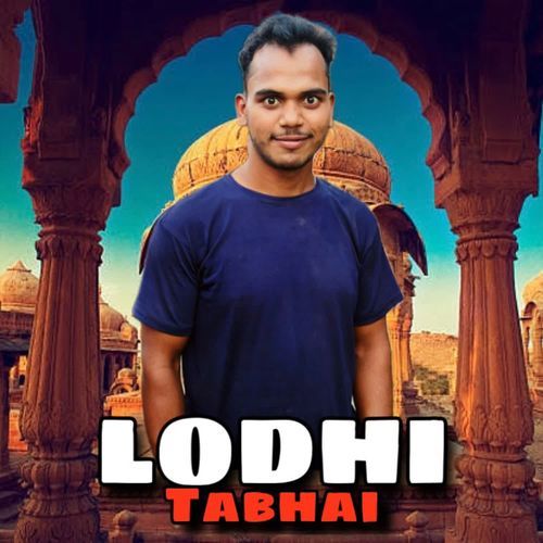 Lodhi Tabhai