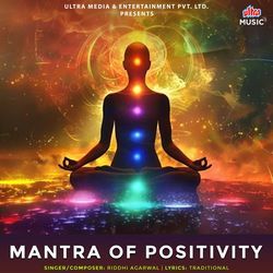 Mantra Of Positivity-J10dZQ0AUkU