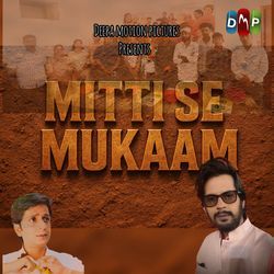 Mitti se Mukaam