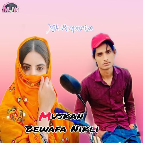 Muskan Bewafa Nikli