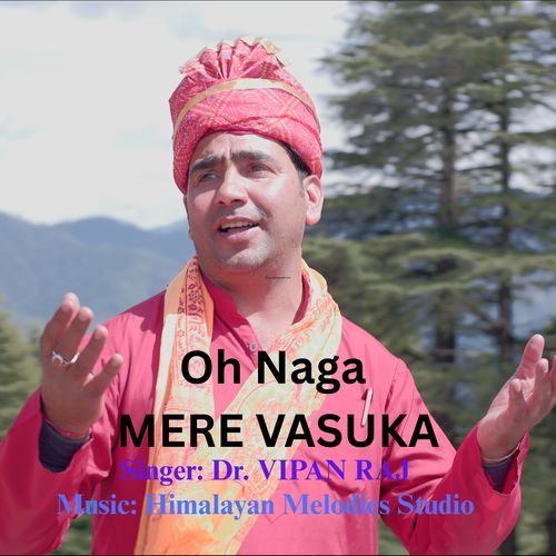 Oh Naga Mere Vasuka