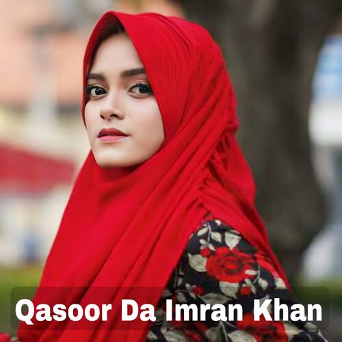 Qasoor Da Imran Khan