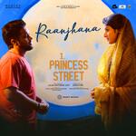 Raanjhana (From &quot;1 Princess Street&quot;)