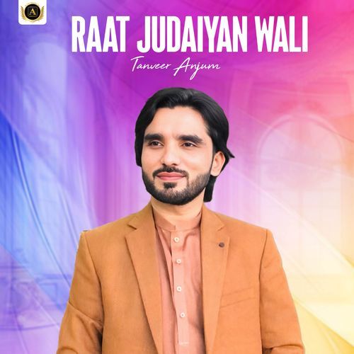 Raat Judaiyan Wali