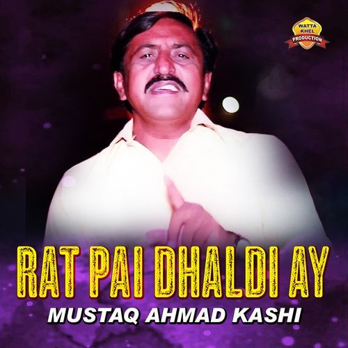 Rat Pai Dhaldi Ay