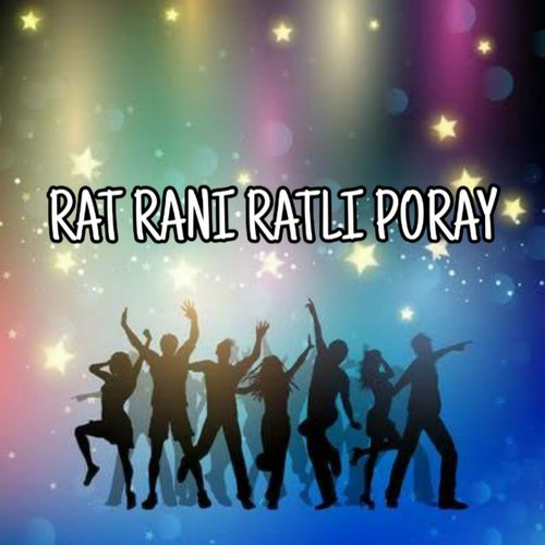 Rat Rani Ratli Poray