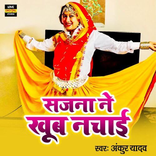 Sajna Ne Khoob Nachai (Hindi)