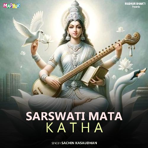 Sarswati Mata Katha Sachin