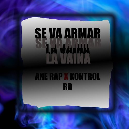 Se Va Armar La Vaina_poster_image