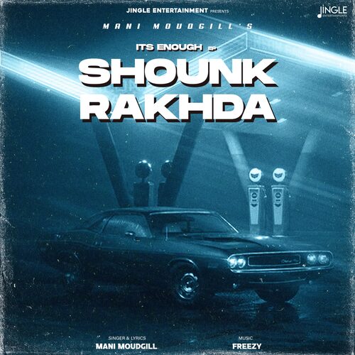 Shounk Rakhda - It's Enough