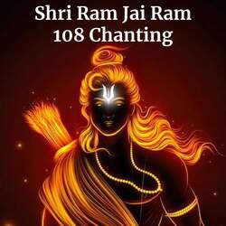 Shri Ram Jai Ram 108 Chanting-KgAAQDp5e0Q