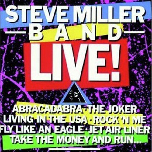 Steve Miller Live!