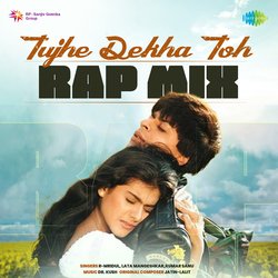 Tujhe Dekha Toh - Rap Mix-HiATeSYJcgY