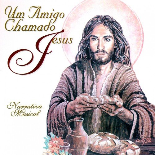 Um Amigo Chamado Jesus (Narrativa Musical)