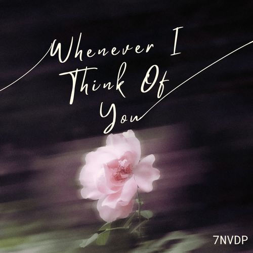 Whenever I Think of YOU