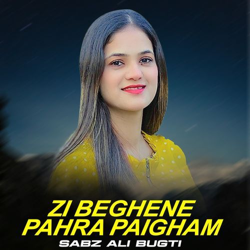 Zi Beghene Pahra Paigham