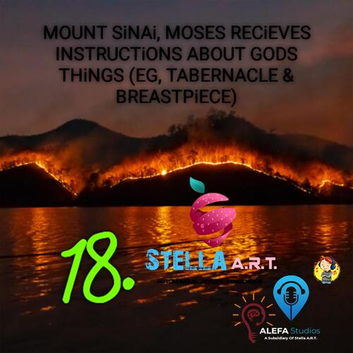 18. MOUNT SiNAi, MOSES RECiEVES INSTRUCTiONS ABOUT GODS THiNGS (EG, TABERNACLE &amp; BREASTPiECE)_poster_image