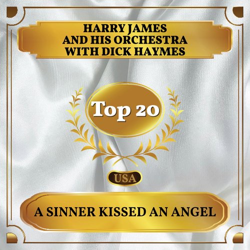 A Sinner Kissed an Angel (Billboard Hot 100 - No 19)