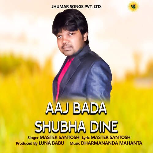 Aaj Bada Shubha Dine