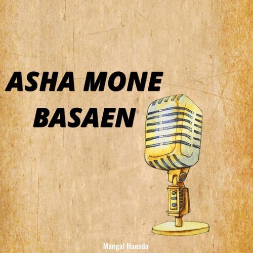 Asha Mone Basaen