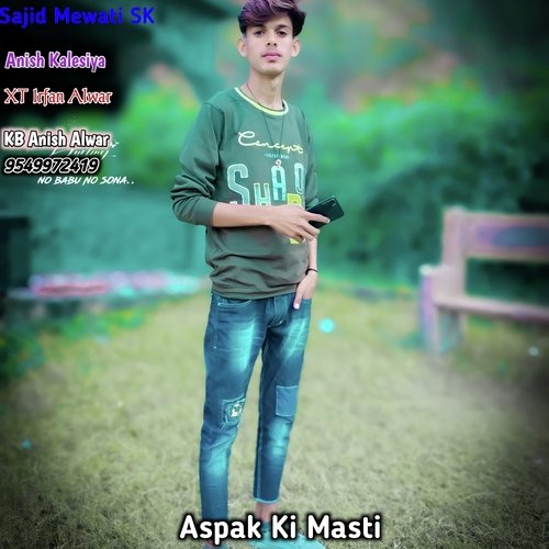 Aspak Ki Masti