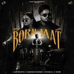Born Jaat feat. Pranjal Dahiya