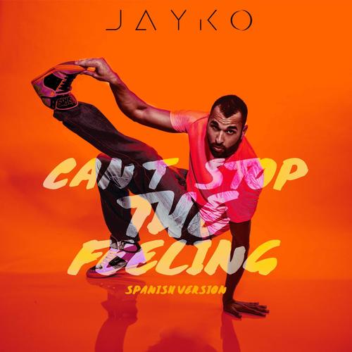 Can't Stop the Feeling (Spanish Version)