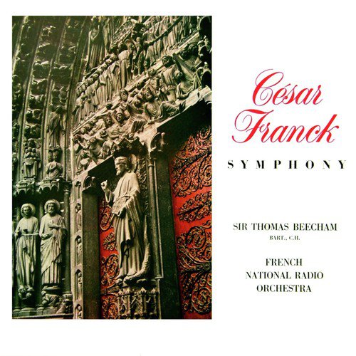 Cesar Franck Symphony In D Minor