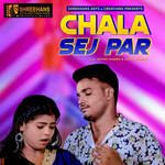 Chala Sej Par