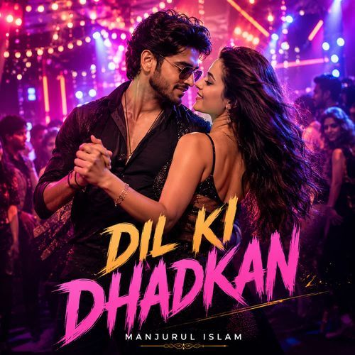 DIL KI DHADKAN