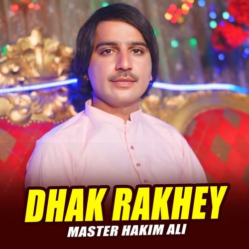 Dhak Rakhey