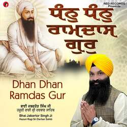 Dhan Dhan Ramdas Gur-A1kyW0B8UXU