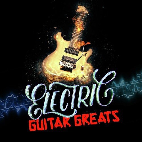 Electric Guitar Greats