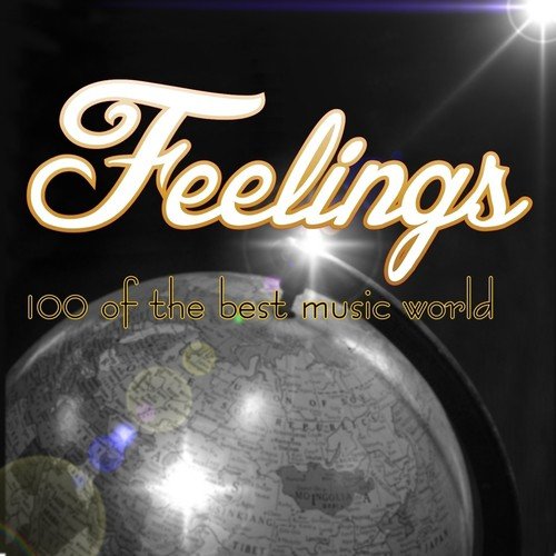 Feelings: 100 of the Best Music World